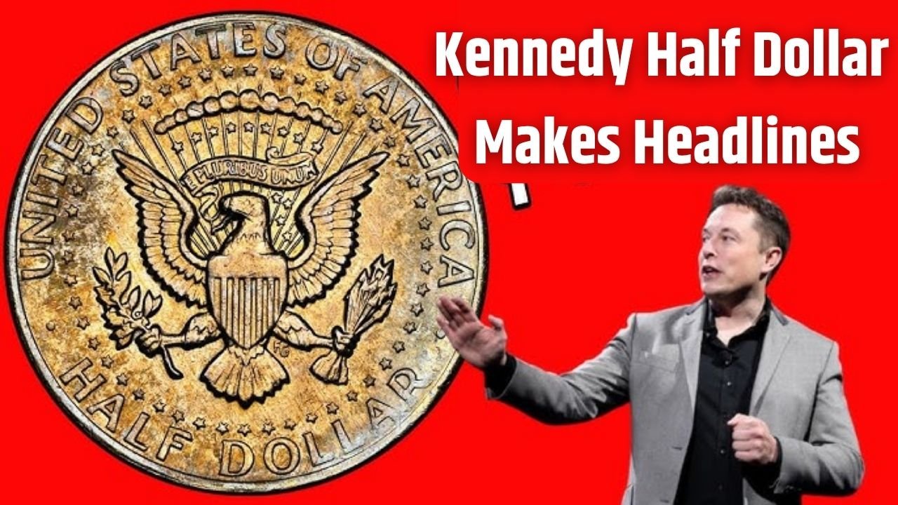 Kennedy Half Dollar Makes Headlines